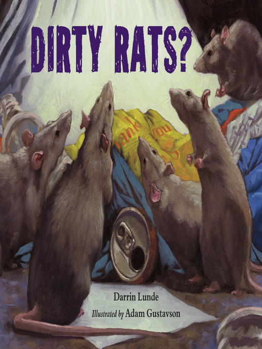 Title details for Dirty Rats? by Darrin Lunde - Available